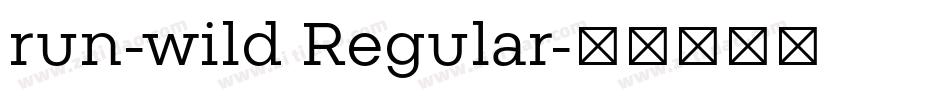 run-wild Regular字体转换